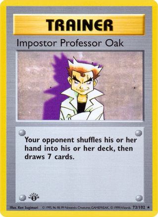 Impostor Professor Oak (73/102) - Base Set Shadowless Unlimited