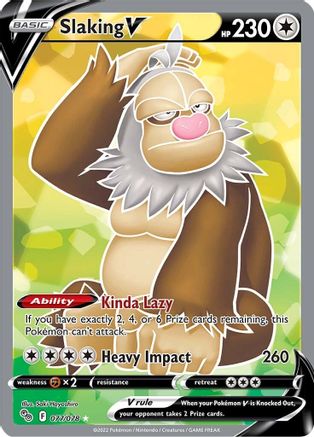 Slaking V (Full Art) (77/078) - Pokemon GO Holofoil