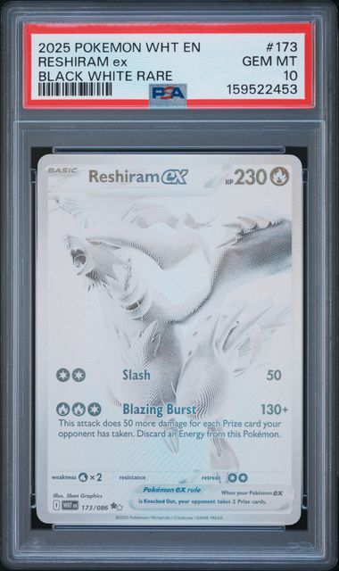 PSA 10 RESHIRAM EX BLACK WHITE RARE