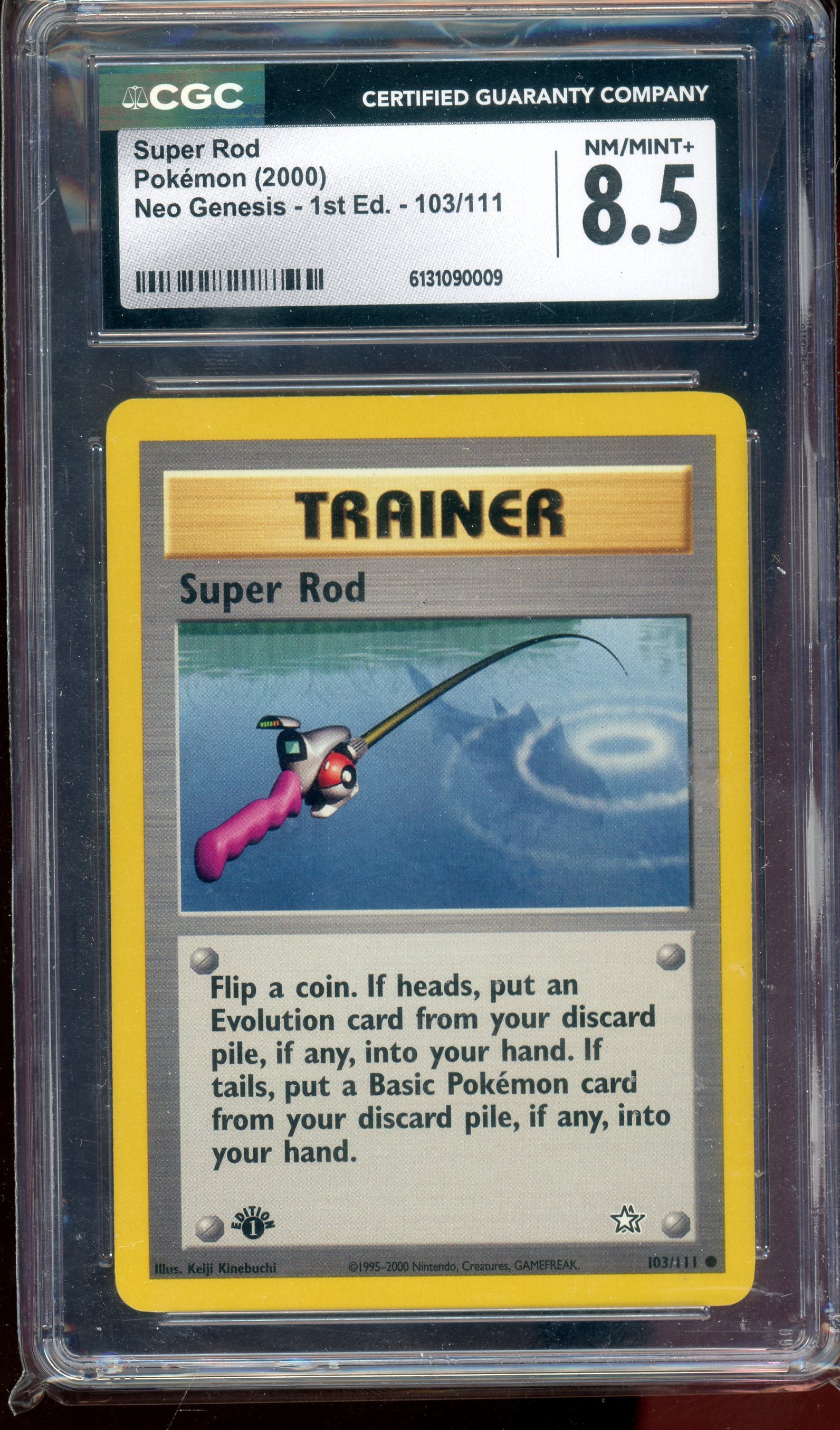CGC 8.5 SUPER ROD 1ST EDITION