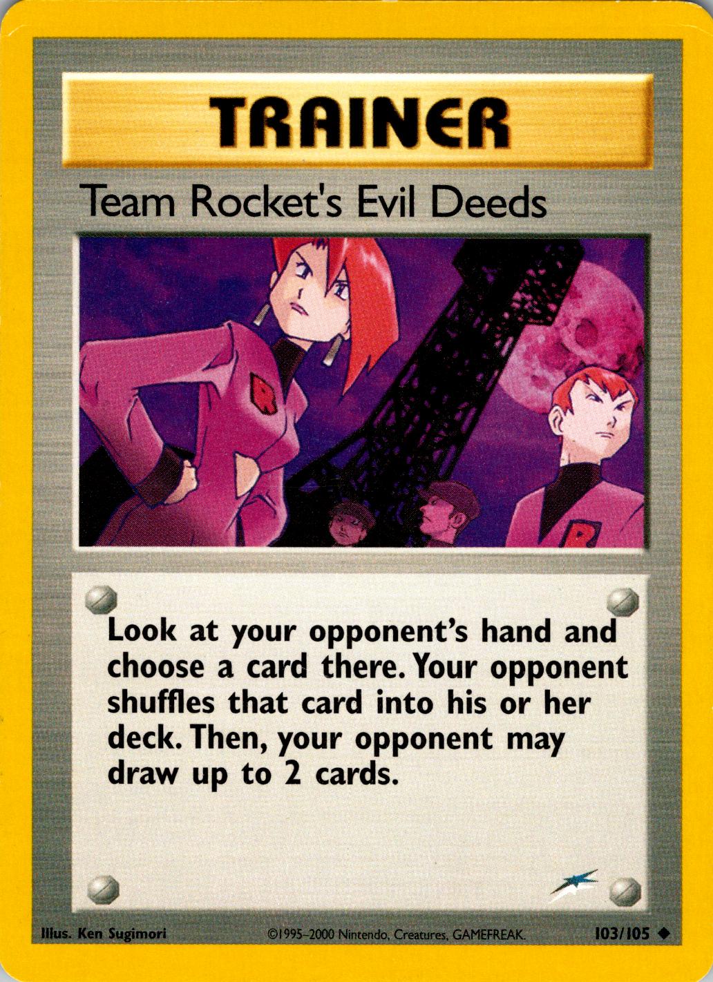 Team Rocket's Evil Deeds (103/105) - Neo Destiny Unlimited
