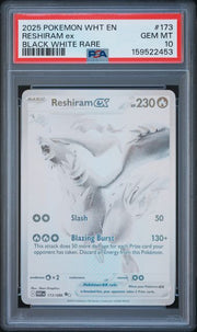 PSA 10 RESHIRAM EX BLACK WHITE RARE