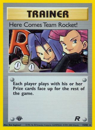 Here Comes Team Rocket! (15/82) - Team Rocket Unlimited Holofoil