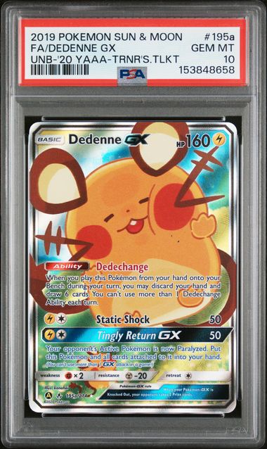 PSA 10 FA/DEDENNE GX UNBROKEN BONDS