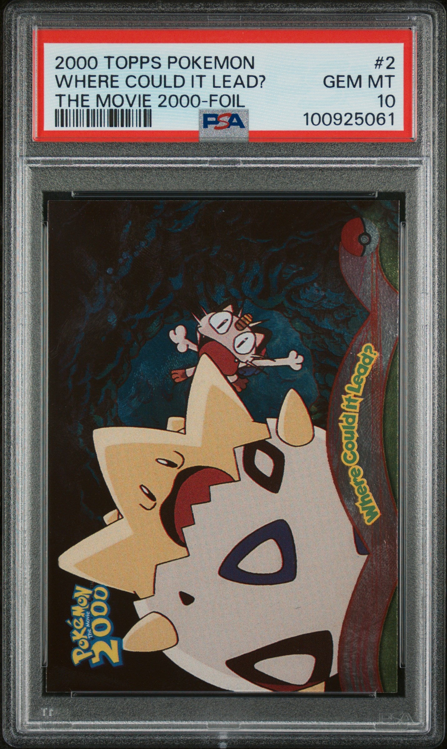 PSA 10 WHERE COULD IT LEAD? THE MOVIE 2000-FOIL