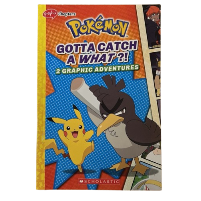Scholastic English Pokemon Book : Gotta Catch A What?!