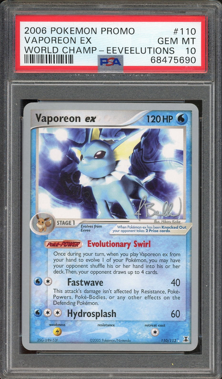 PSA 10 VAPOREON EX WORLD CHAMP-EEVEELUTIONS